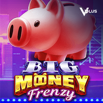 Vplus : Big Money Frenzy - STARBET388