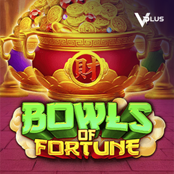 Vplus : Bowls of Fortune - STARBET388