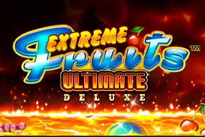 Playtech : Extreme Fruits Ultimate Deluxe - STARBET388