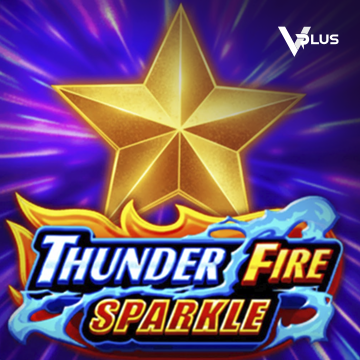 Vplus : Thunder Fire Sparkle - STARBET388